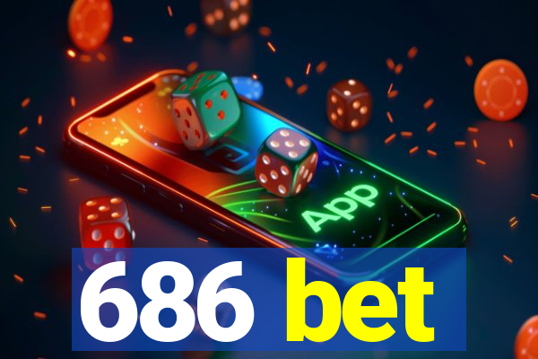 686 bet